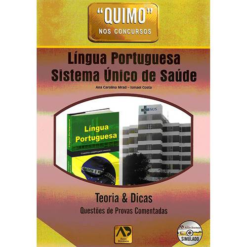 Livro - Língua Portuguesa - Sistema Único de Saúde - Teoria & Dicas - Coleção Quimo Nos Concursos