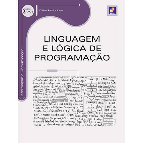 Livro - Linguagem e Lógica de Programação: Série Eixos