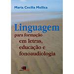 Livro - Linguagem para Formação em Letras, Educação e Fonoaudiologia
