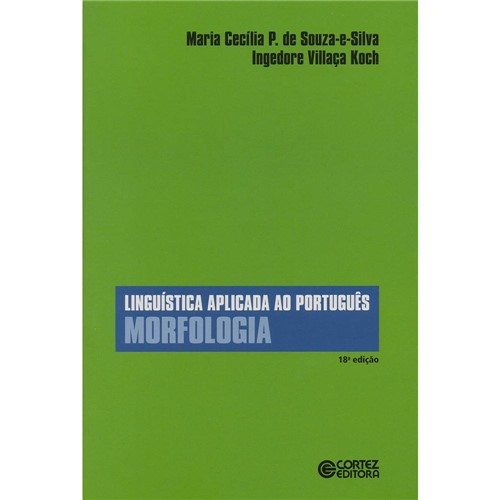 Livro - Linguística Aplicada ao Português : Morfologia