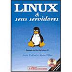 Livro - Linux e Seus Servidores (C/ Cd-Rom)