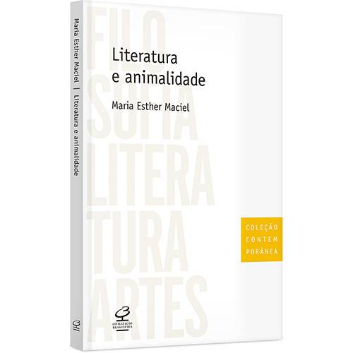 Livro - Literatura e Animalidade - Coleção Contemporânea