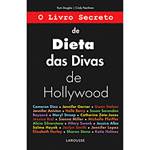 Livro - Livro Secreto de Dieta das Divas de Hollywood, o