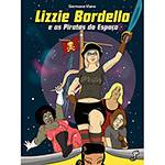 Livro - Lizzie Bordello e as Piratas do Espaço
