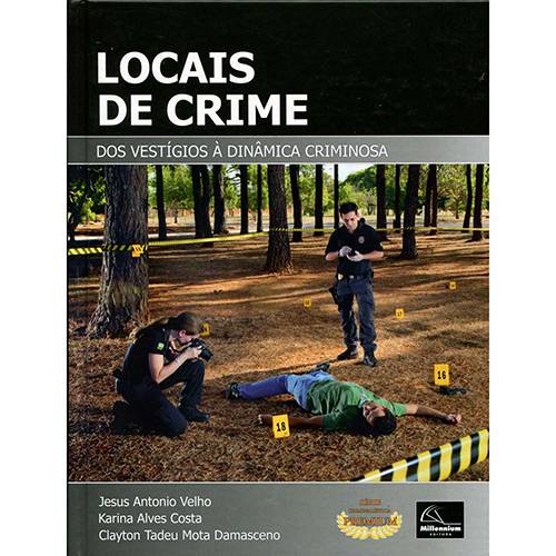 Livro - Locais de Crime : dos Vestígios à Dinâmica Criminosa