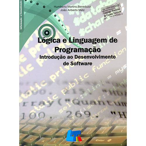 Livro - Lógica e Linguagem de Programação: Introdução ao Desenvolvimento de Software