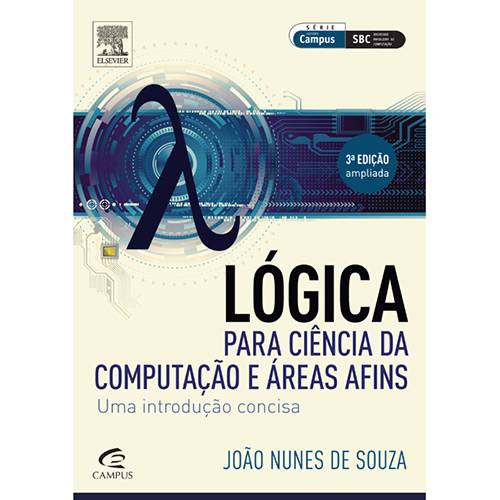 Livro - Lógica para Ciência da Computação e Áreas Afins: uma Introdução Concisa
