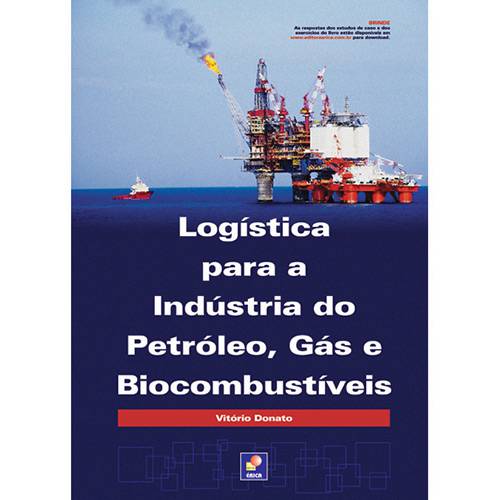 Livro - Logística para a Indústria do Petróleo, Gás e Biocombustíveis
