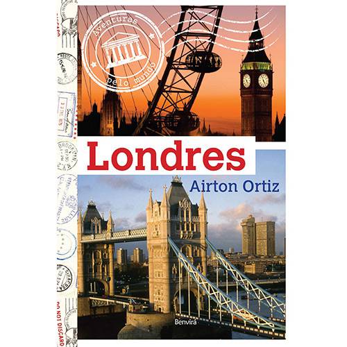 Livro - Londres (Coleção Aventuras Pelo Mundo)