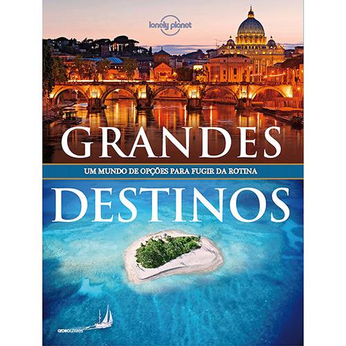 Livro - Lonely Planet: Grandes Destinos