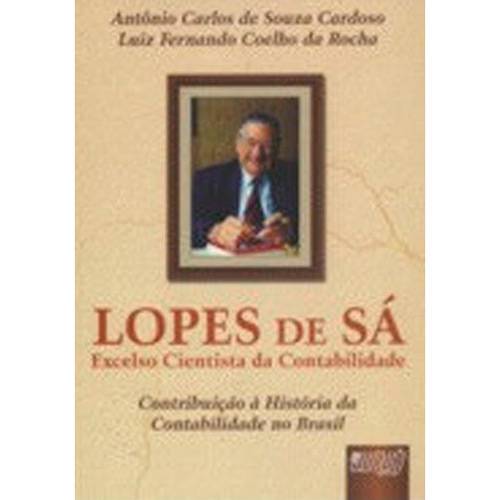 Livro - Lopes de Sá - Excelso Cientista da Contabilidade: Contribuição à História da Contabilidade no Brasil