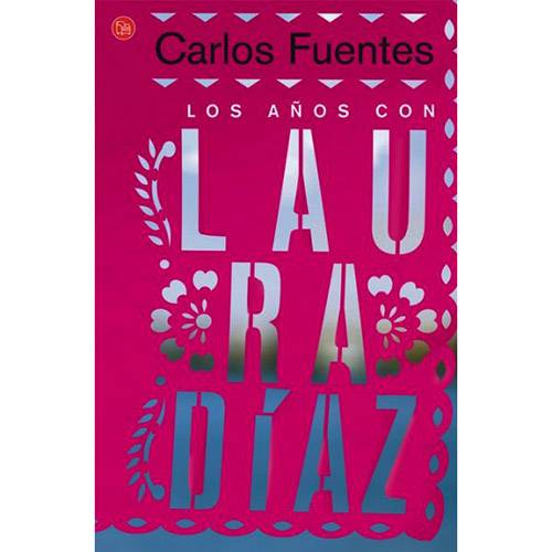 Livro - Los Años Con Laura Díaz