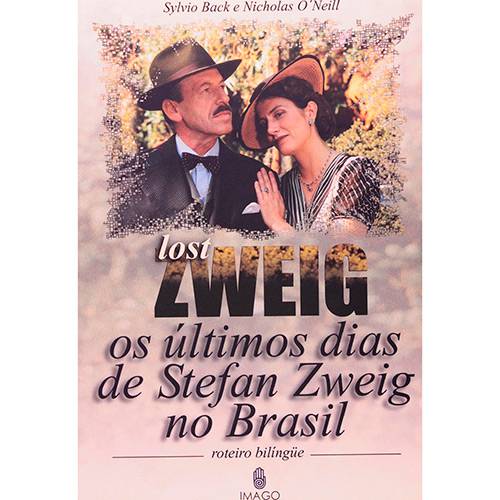 Livro - Lost Zweig - os Últimos Dias de Stefan Zweig no Brasil
