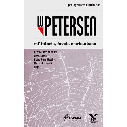 Livro - Lu Petersen - Militância, Favela e Urbanismo