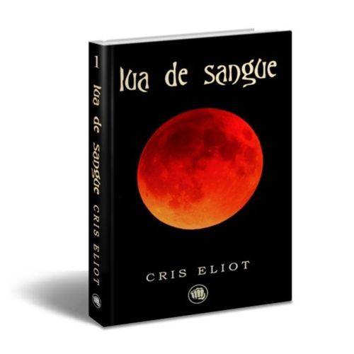 Livro - Lua de Sangue - Cris Eliot