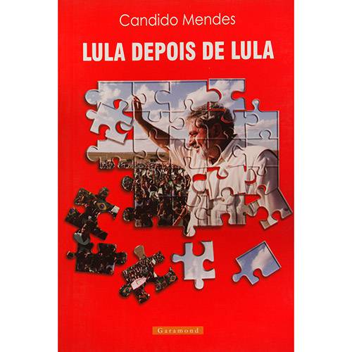 Livro - Lula Depois de Lula