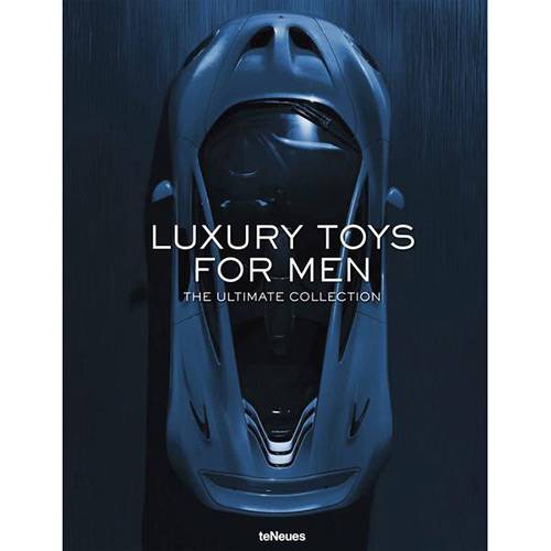 Livro - Luxury Toys For Men: The Ultimate Collection