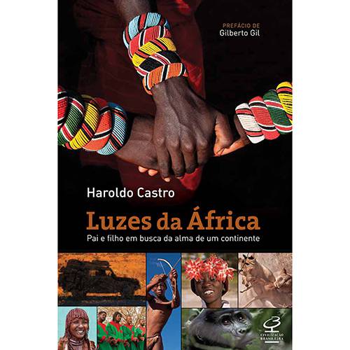 Livro - Luzes da África: Pai e Filho em Busca da Alma de um Continente