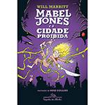 Livro - Mabel Jones e a Cidade Proibida