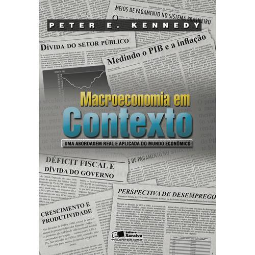 Livro - Macroeconomia em Contexto - uma Abordagem Real e Aplicada do Mundo Econômico