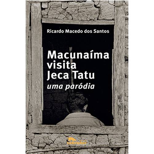 Livro - Macunaíma Visita Jeca Tatu