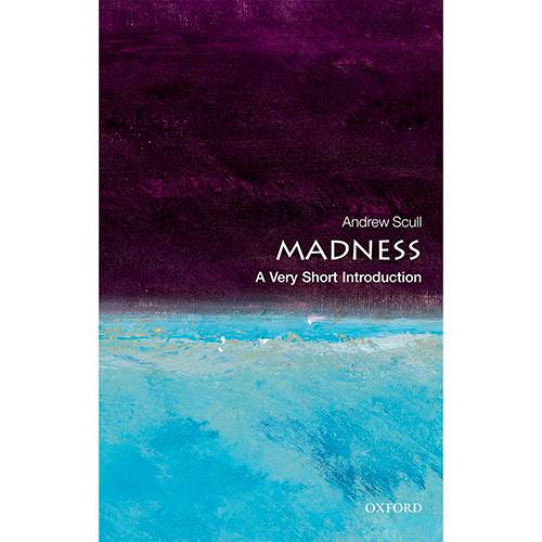 Livro - Madness: a Very Short Introduction
