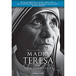 Livro - Madre Teresa: Amor Maior não há