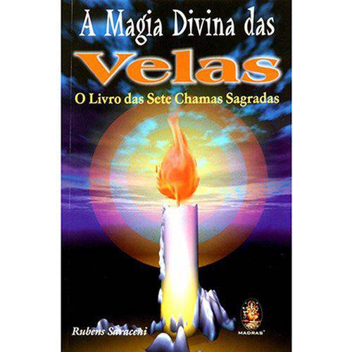 Livro - Magia Divina das Velas, a o Livro das Sete Chamas Sagradas