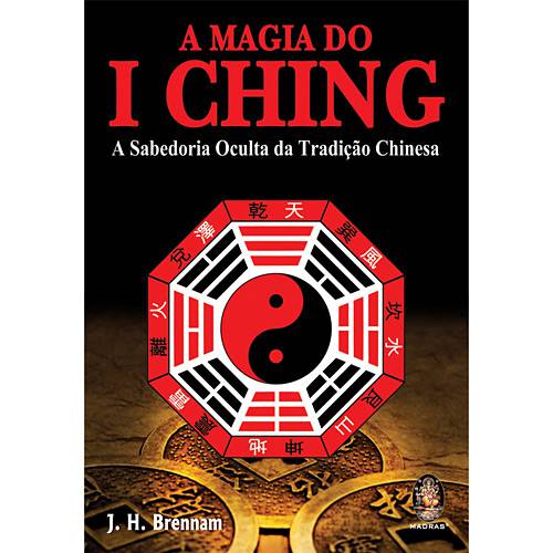 Livro - Magia do I Ching, a - a Sabedoria Oculta da Tradição Chinesa