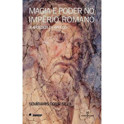 Livro - Magia e Poder no Império Romano: a Apologia de Apuleio