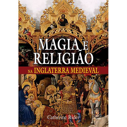 Livro - Magia e Religião na Inglaterra Medieval
