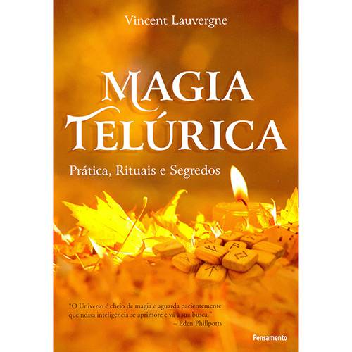 Livro - Magia Telúrica: Prática, Rituais e Segredos