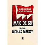 Livro - Maio de 68 Explicado a Nicolas Sarkozy