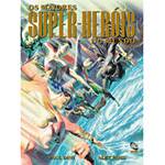 Livro - Maiores Super-Heróis do Mundo: Edição Definitiva, os
