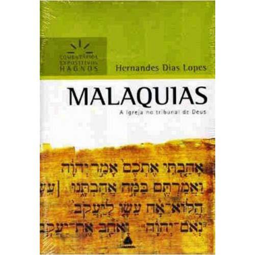 Livro - Malaquias: a Igreja no Tribunal de Deus - Série Comentários Expositivos Hagnos