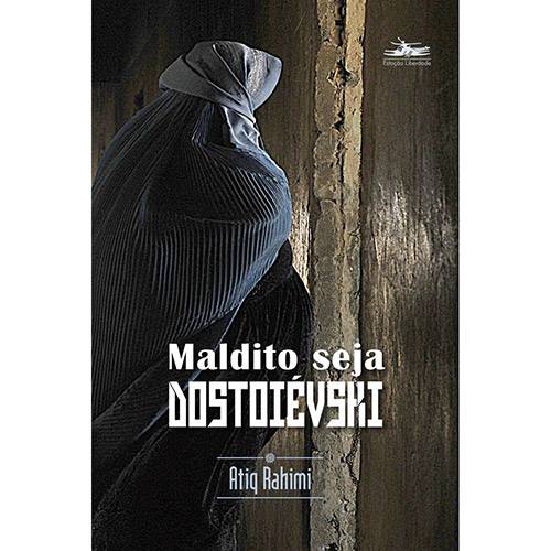 Livro - Maldito Seja Dostoiévski