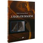 Livro - Mama em Imagens, a