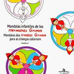 Livro - Mandalas Infantiles de Los Hermanos Grimm
