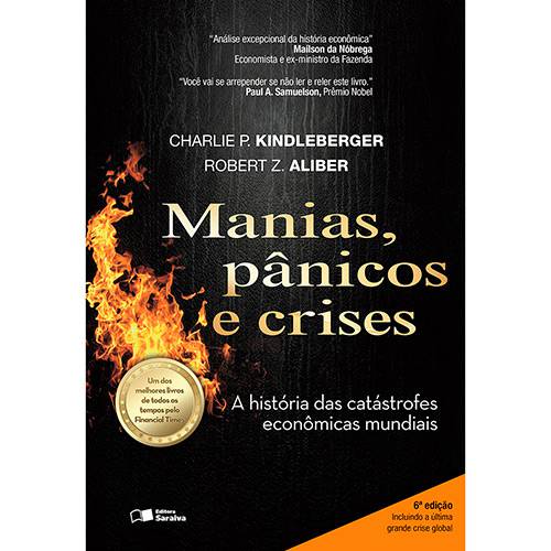 Livro - Manias, Pânicos e Crises: a História das Catástrofes Econômicas Mundiais