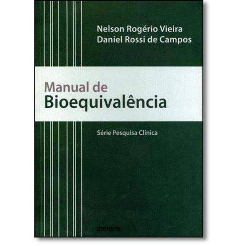 Livro - Manual de Bioequivalência - Série Pesquisa Clínica