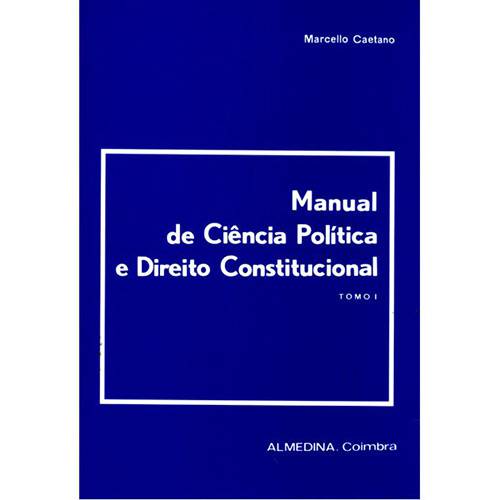 Livro - Manual de Ciência Política e Direito Constitucional: Tomo 1