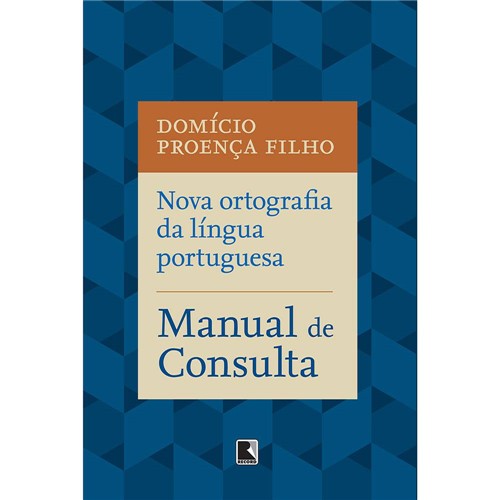 Livro - Manual de Consulta: Nova Ortografia da Língua Portuguesa