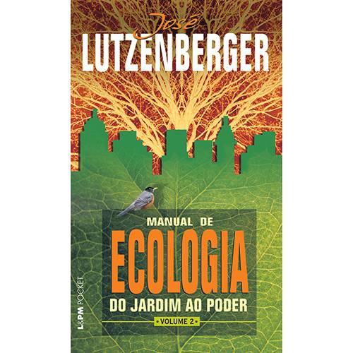 Livro - Manual de Ecologia: do Jardim ao Poder - Vol. 2