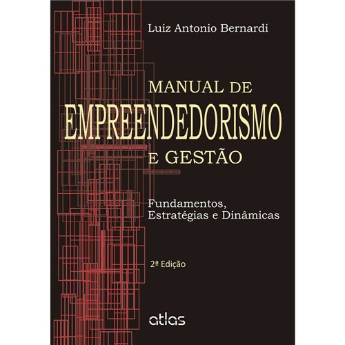 Livro - Manual de Empreendedorismo e Gestão: Fundamentos, Estratégias e Dinâmicas