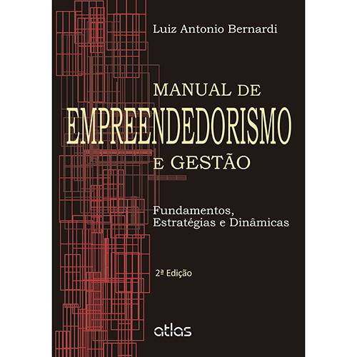 Livro - Manual de Empreendedorismo e Gestão: Fundamentos, Estratégias e Dinâmicas