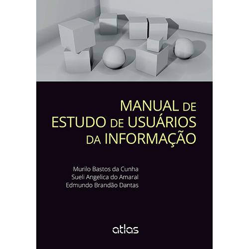 Livro - Manual de Estudo de Usuários da Informação