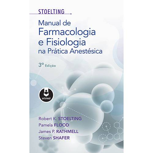 Livro - Manual de Farmacologia e Fisiologia na Prática Anestésica