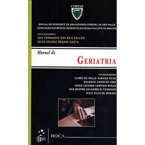 Manual de Geriatria: Manual do Residente da Universidade Federal de São Paulo