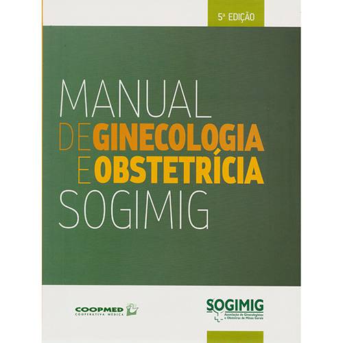 Livro - Manual de Ginecologia e Obstetrícia SOGIMIG