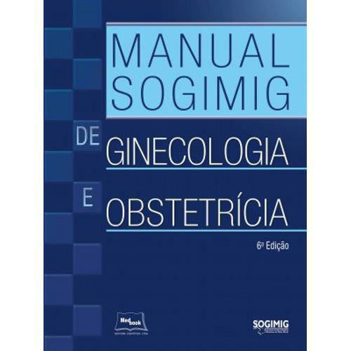 Livro - Manual de Ginecologia e Obstetrícia - Sogimig